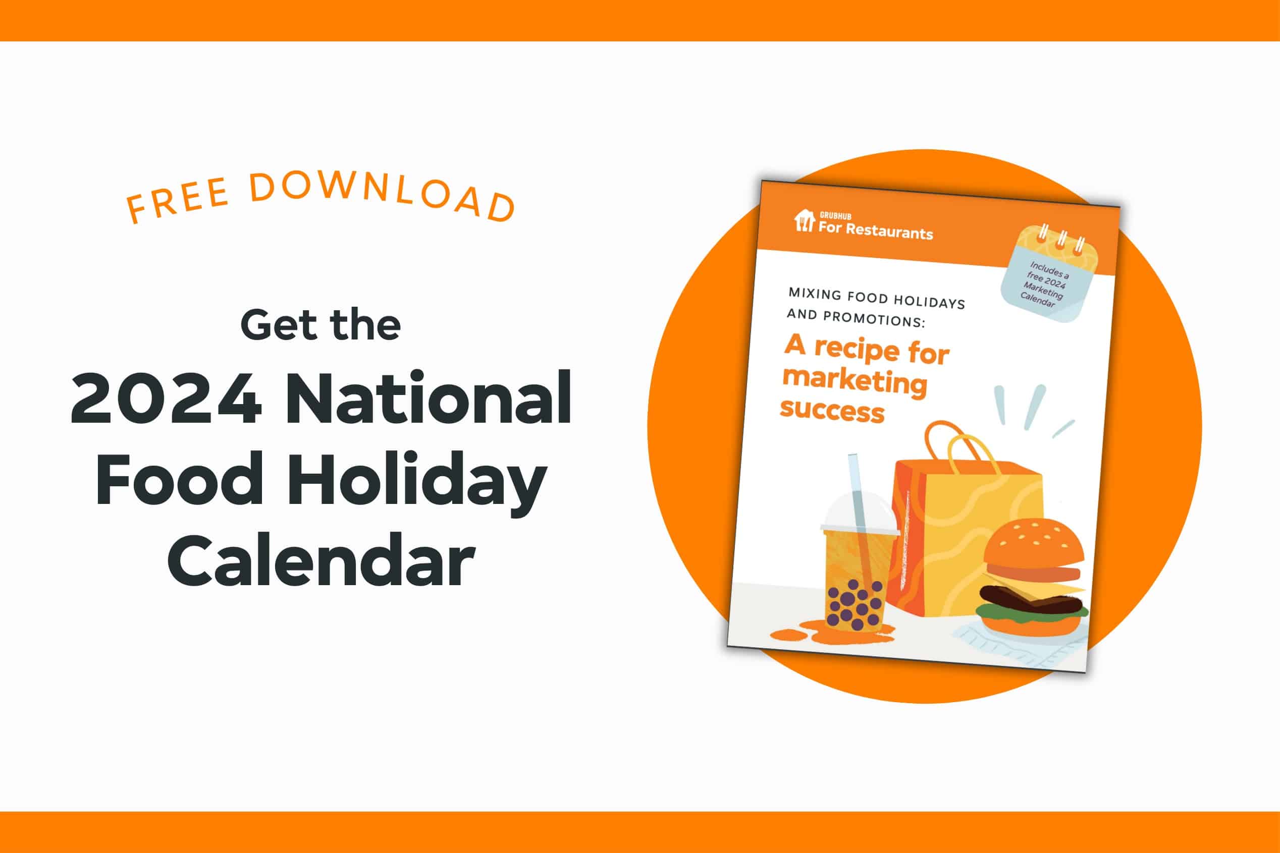 Get the 2024 National Food Holiday Calendar